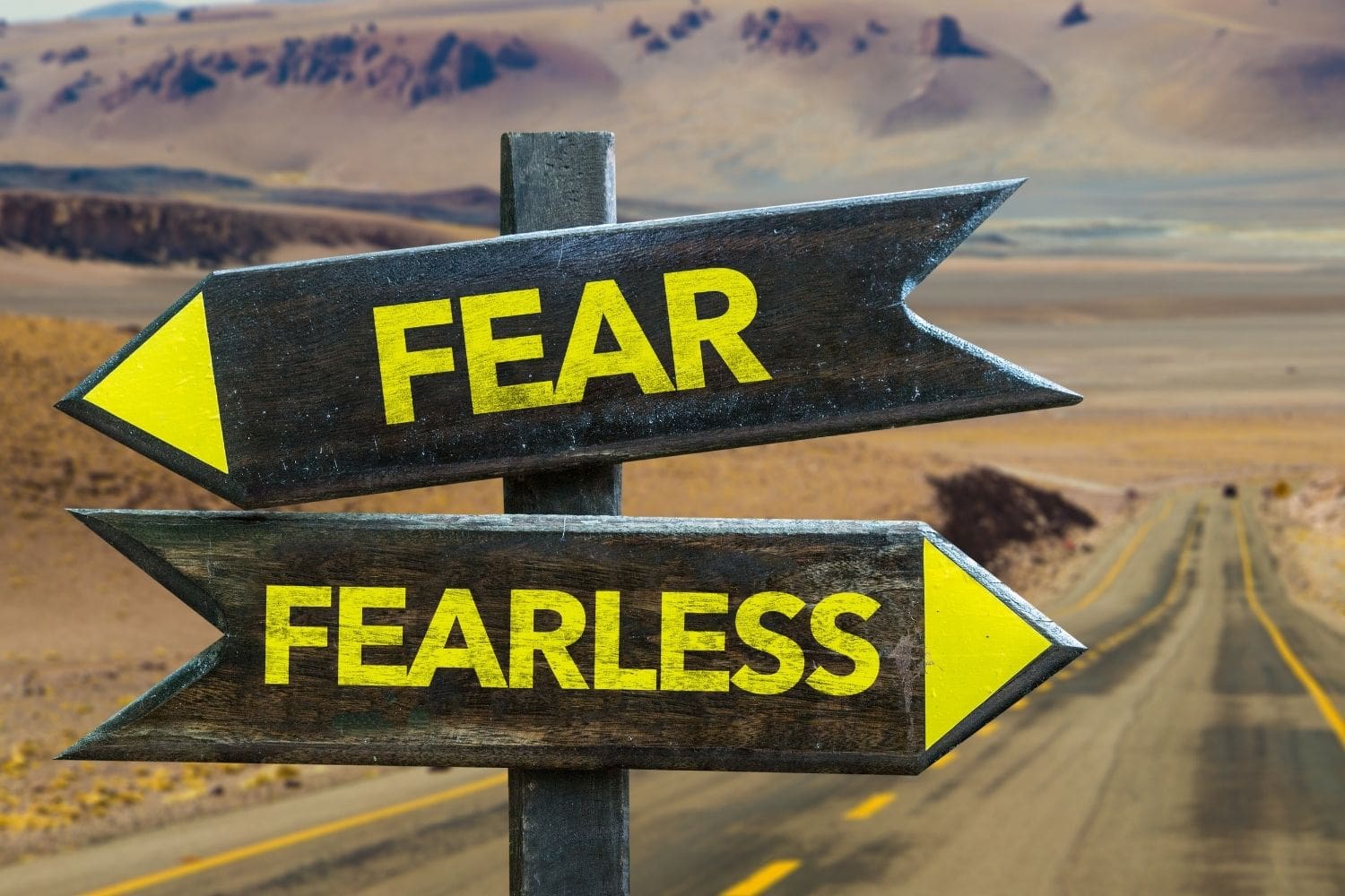 signs for fear and for fearless